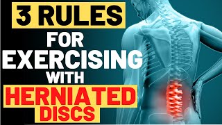 Exercising With Herniated Disc  3 MUST FOLLOW Rules for exercising with herniated discs 2024 [upl. by Eeliak601]