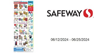 Safeway Weekly Ad US  06122024  06252024 [upl. by Tnerual]