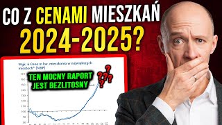 Co dalej z RYNKIEM NIERUCHOMOŚCI Prognoza cen mieszkań 2024 i 2025 [upl. by Yasmin]