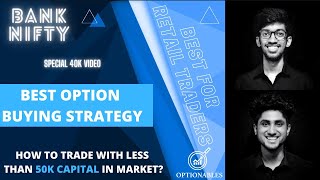 Option Trading Strategy for Capital Less than Rs 50000  Beginners Guide  Optionables  Part 1 [upl. by Eyaj968]