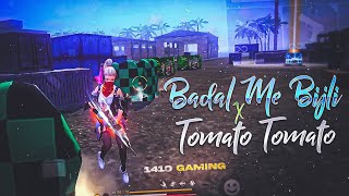 Badal Me Bijli x Tomato Tomato Free Fire Montage  free fire song  free fire status  ff status [upl. by Merth]