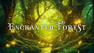 Enchanted Forest Ambience  639Hz  741Hz  Miracle Tone Healing Music  Clear All Negative Energy [upl. by Lisetta]