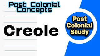 What is Creole And Creolization Post Colonial Concepts Post Colonial Study [upl. by Wiencke]