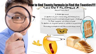 How to get Toasty Formula in Find the Toasties  GUIDE [upl. by Drofyar]