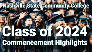 Nashville State Community College 2024 Graduation Highlights [upl. by Parrie819]