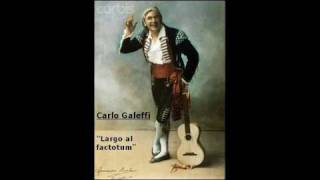 Carlo Galeffi  Largo al factotum [upl. by Waverly]