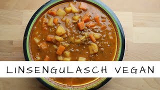 Bester veganer Linsengulasch  REZEPT [upl. by Herrington]