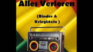 Alles Verloren  Binder amp Krieglstein [upl. by Helali]