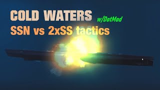 Cold Waters Tactics Outsmarting 2 DieselElectric Subs as a 688 [upl. by Teyugn502]