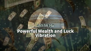 Powerful Wealth and Luck Vibration ✤ 18358 Hz ✤ Jupiters Spin Frequency [upl. by Oyr135]