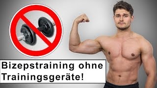 Bizepstraining ohne Kurz oder Langhantel 💪 Eigengewicht Training [upl. by Kenelm195]