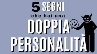 5 segni che hai una doppia personalità [upl. by Bohner]