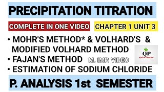 Precipitation Titration  Mohr Method  Volhard Method  Fajan Method  Ch 1 Unit 3 P Analysis 1st [upl. by Mott]