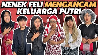 NENEK FELI MENGANCAM KELUARGA SULTAN PUTRI [upl. by Fotinas404]