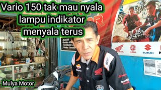 Vario 150 tak mau nyalalampu indikator menyala terus [upl. by Jara621]