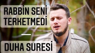 Öğr Gör Hafız Osman Bostancı  Duha Suresi  Rabbin seni terketmedi [upl. by Annibo]