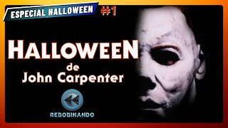 HALLOWEEN de John Carpenter O MELHOR filme da franquia pra comemorar o mês do Halloween [upl. by Tella]