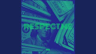 Respect Me [upl. by Kissel]