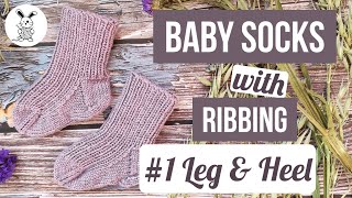 Baby Socks with Ribbing 1 Leg amp Heel [upl. by Hiett]