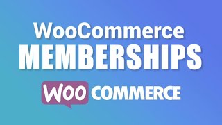 WooCommerce Memberships Tutorial Create A Membership Website With Wordpress [upl. by Atworth]