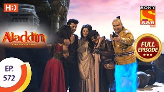 Aladdin  Ep 572  Full Episode  5th February 2021 [upl. by Aihsemaj]