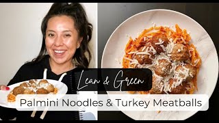 LEAN amp GREEN Palmini Noodles amp Turkey Meatballs [upl. by Paget]