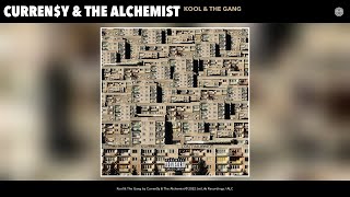 Curreny amp The Alchemist  Kool amp The Gang Official Audio [upl. by Trebreh]