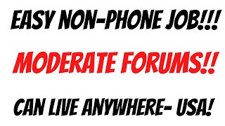 Easy NonPhone Work From Home Job  Moderate Forums  Can live anywhere  USA workfromhomejobs [upl. by Atinaej626]