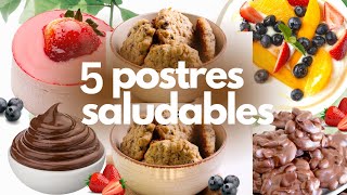 5 increíbles recetas de Postres Saludables [upl. by Aneloc]