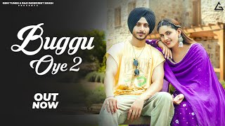 Buggu Oye 2 Official Video  Navjeet  Pranjal Dahiya  Latest Punjabi Songs 2024 [upl. by Janaye]