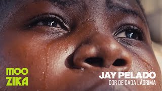 Jay Pelado  Dor de Cada Lágrima Videoclipe Oficial [upl. by Marci]