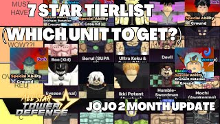 7 Stars Tierlist WHICH UNIT TO GET JOJO 2 MONTH UPDATE All Star Tower Defense ASTD [upl. by Derag398]