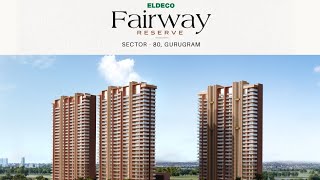 ELDECO FAIRWAY RESERVE Sec80 NH8  3Bhk amp 4Bhk  15500 Call Now 8700020059 [upl. by Jacquie451]