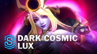 Dark Cosmic Lux Wild Rift Skin Spotlight [upl. by Petunia742]