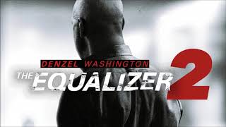 Soundtrack The Equalizer 2 Theme Song  Epic Music  Trailer Music Equalizer 2 [upl. by Olin]