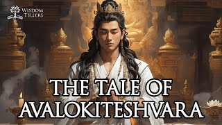 The Tale of Avalokiteshvara  Chenrezig [upl. by Yelsel]