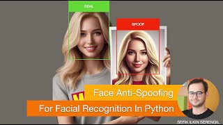 Face AntiSpoofing for Facial Recognition in Python [upl. by Herahab]