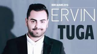 Ervin  TUGA  NEW ALBUM 2016 OfficialAudiO [upl. by Scarlet]