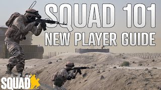 SQUAD COMPLETE NEW PLAYER GUIDE  A Complete and Updated Guide For Your First Game of Squad [upl. by Areikahs]