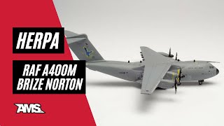 Unboxing Herpa A400M Airbus Atlas RAF Brize Norton  100th Anniversary ZM406 1200 571173 [upl. by Leilah]