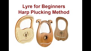 How to Play the Lyre Using Harp Plucking Style [upl. by Htrow92]