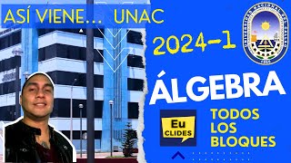 🔴 Solucionario EXAMEN DE ADMISIÓN Universidad Nacional del Callao 2024 1 ÁLGEBRA Bloques 1 2 3 [upl. by Suaeddaht]