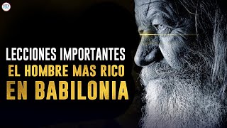 5 Lecciones IMPORTANTES Del Hombre Más Rico De Babilonia [upl. by Tyler]