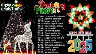 Popular Pinoy Christmas Songs 2025 🎄 Pinoy OPM Best Tagalog Pasko Song Christmas Songs Medley 🎅 [upl. by Amliv]