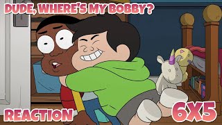 Craig of the Creek  S06E05  Dude Wheres My Bobby  REACTION [upl. by Haleeuqa]