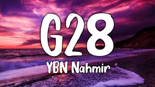 YBN Nahmir  G28 [upl. by Sucramad]