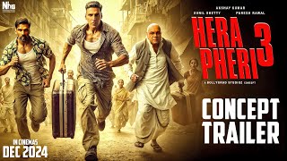 Hera Pheri 3  Official Trailer  Akshay Kumar  Suniel Shetty Paresh Rawal  Farhad Samjhi Concept [upl. by Nelyag]