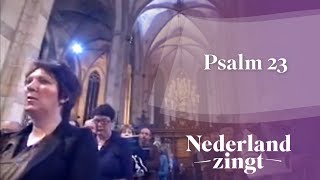 Nederland Zingt Psalm 23 [upl. by Lyrac]