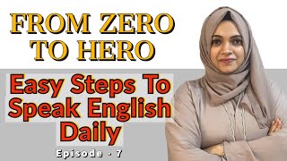 The Secret to Speaking English Naturally – Start Today  Episode  7  English With Me [upl. by Nnaeoj]