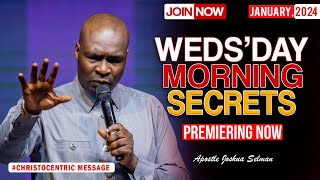 WEDNESDAY SECRETS 10TH JANUARY 2024  Apostle Joshua Selman Commanding Your Morning [upl. by Kwei]